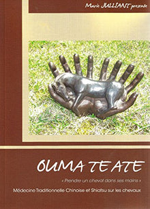 Ouma te ate - Médecine traditionelle chinoise et shiatsu sur les chevaux