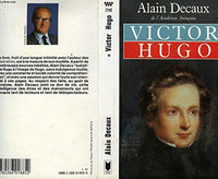 Victor hugo "je veux etre chateaubriand ou rien" (1802-1839) -tome 1