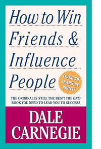 How to win friends and influence people