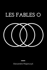 Les Fables O