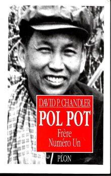 Pol Pot: Frère numéro un