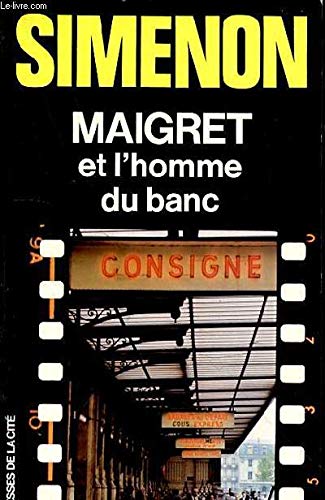 Maigret et l'homme du banc