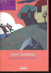 La Nuit où Ben eut chaud