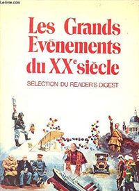 Les Grands Evénements Du XXe siècle