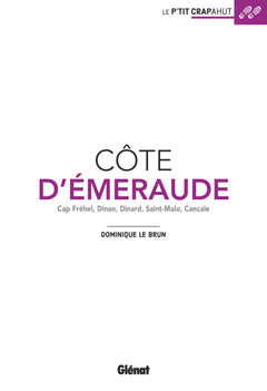 Côte d'Emeraude: Cap Frehel, Dinan, Dinard, Saint-Malo, Cancale