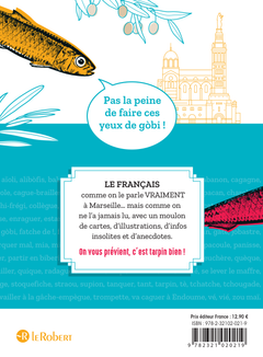 Ça se dit comme ça à Marseille