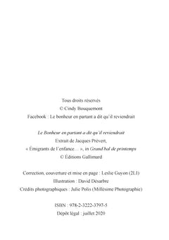 Le bonheur en partant a dit qu'il reviendrait