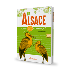 En Alsace ça se dit comme ça !