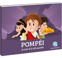 Pompéi: La vie sous l'empire romain