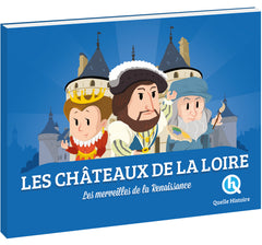 Les châteaux de la Loire