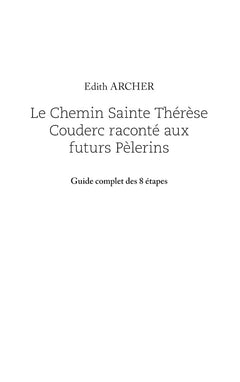 Le chemin Sainte Thérèse Couderc raconté aux futurs pèlerins