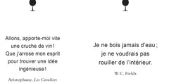 Economisez l'eau, buvez du vin