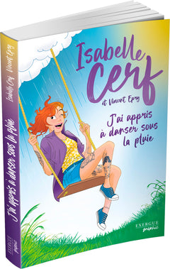 J'ai appris à danser sous la pluie