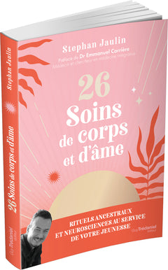 26 soins de corps et d'âme