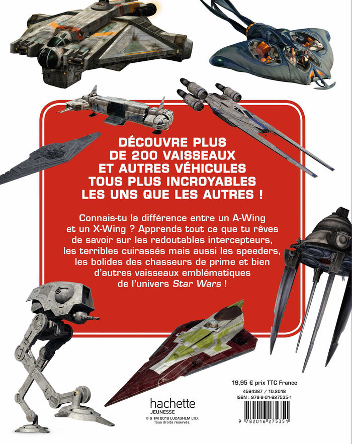 STAR WARS - L'encyclopédie des Star Fighters et autres véhicules