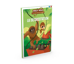 Willy Wild - La déforestation