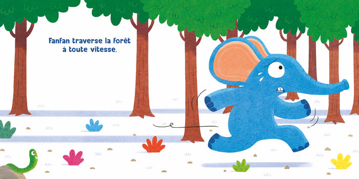 Fanfan est très pressé