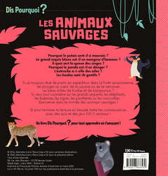 Dis pourquoi Les animaux sauvages