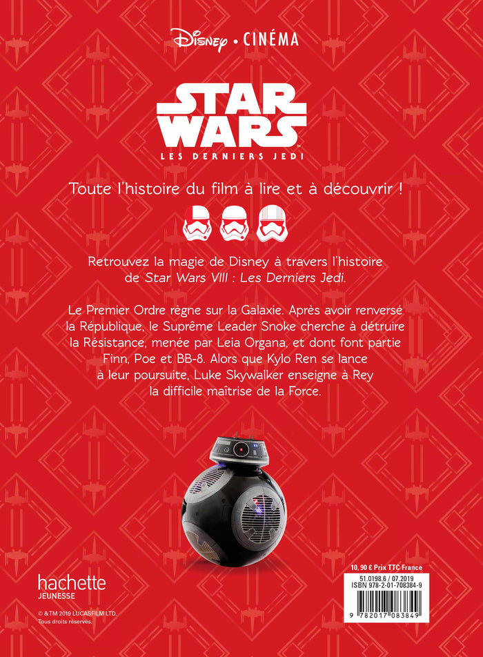 Star Wars - Disney Cinéma - Épisode VIII : Les Derniers Jedi - L'histoire du film: Livre - épisode VIII : Les Derniers Jedi - l'histoire du film