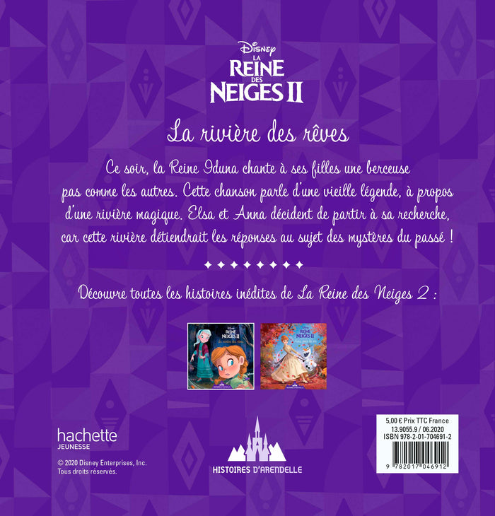 LA REINE DES NEIGES 2 - Histoires d'Arendelle - Vol. 1 - La rivière des rêves - Disney
