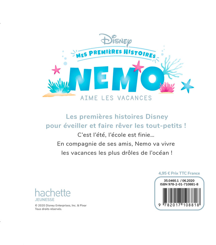DISNEY - Mes Premières Histoires - Nemo aime les vacances