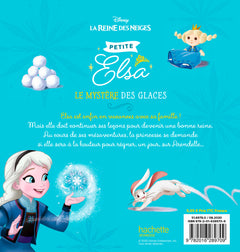 LA REINE DES NEIGES - Petite Elsa - Le mystère des glaces - Disney