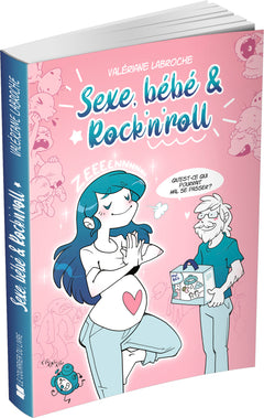 Sexe, bébé & rock'n'roll
