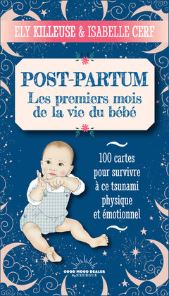 Post-partum - Les premiers mois de la vie du bébé - 100 cartes pour survivre à ce tsunami physique