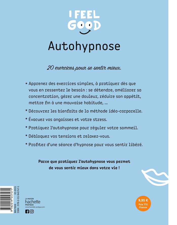 Autohypnose: 20 exercices pour se libérer de ses addictions
