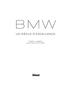 BMW un siècle d'excellence 2e édition