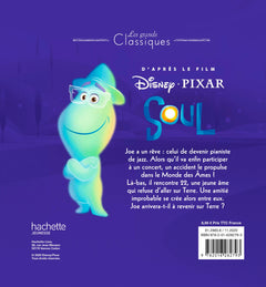SOUL - Les Grands Classiques - L'histoire du film - Disney Pixar