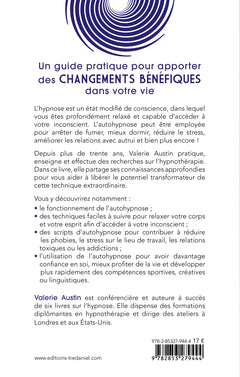 L'autohypnose pour tous - Des exercices pour améliorer vos relations, vous libérer du stress, des peurs et des addictions