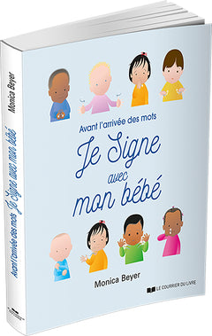 Je signe avec mon bébé - Avant l'arrivée des mots