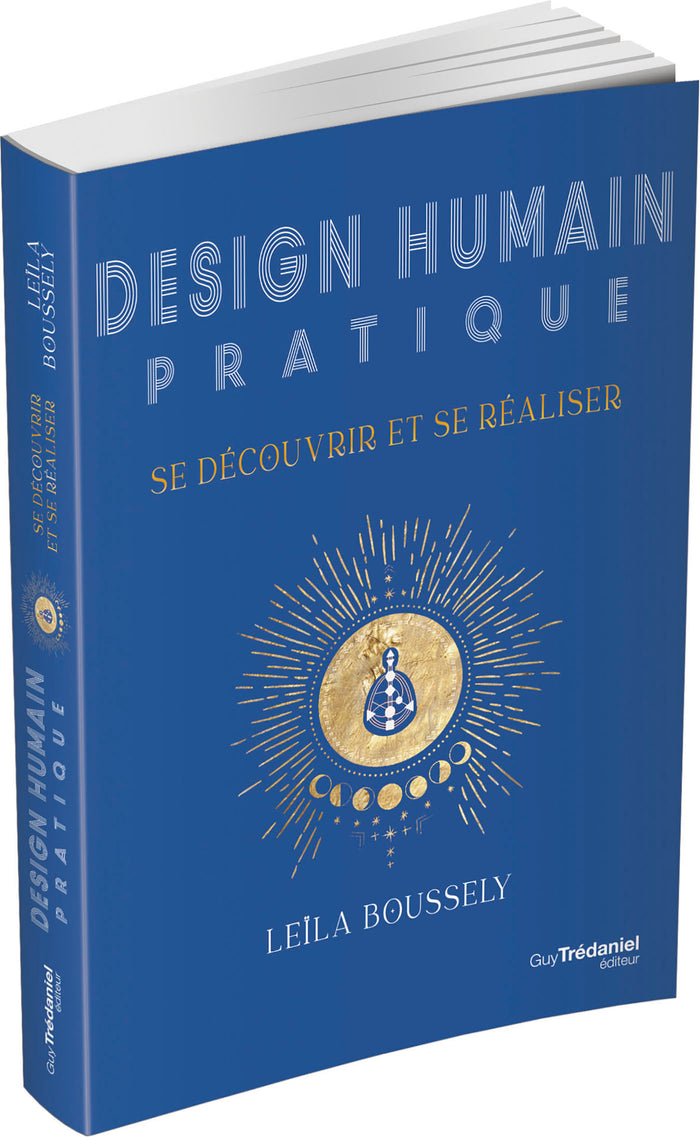 Design Humain pratique : se découvrir et se réaliser