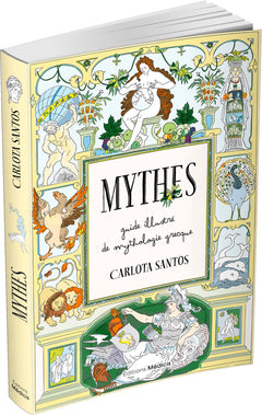 Mythes - Guide illustré de mythologie grecque