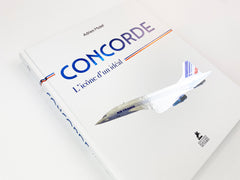 Concorde - L'icône d'un idéal