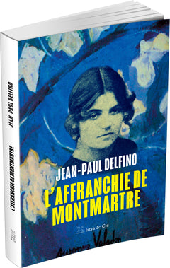 L'affranchie de Montmartre