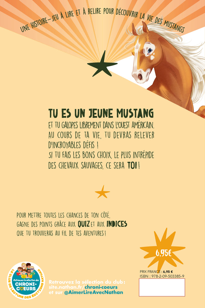 Tu es le héros ! Dans la peau d'un mustang