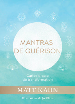 Mantras de guérison - Cartes oracle de transformation
