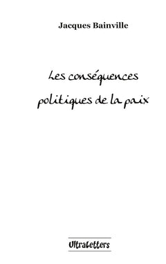 Les conséquences politiques de la paix