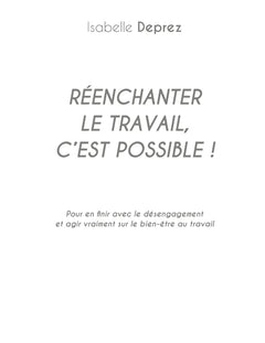 Réenchanter le travail c'est possible
