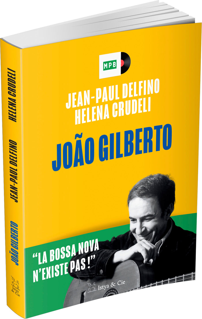 João Gilberto - La bossa nova n'existe pas !