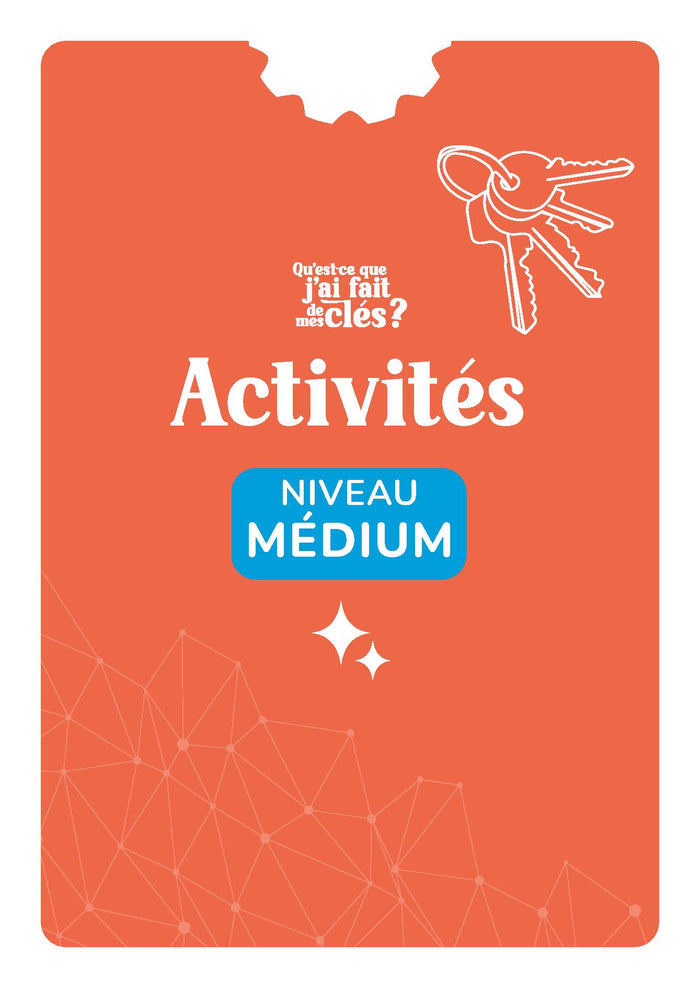 Qu'est-ce que j'ai fait de mes clés ?