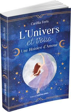 L'univers et vous : une histoire d'amour