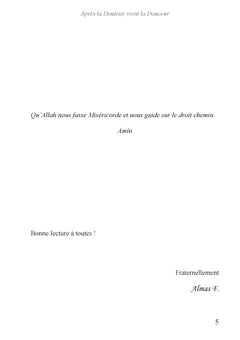 Après la douleur, vient la douceur