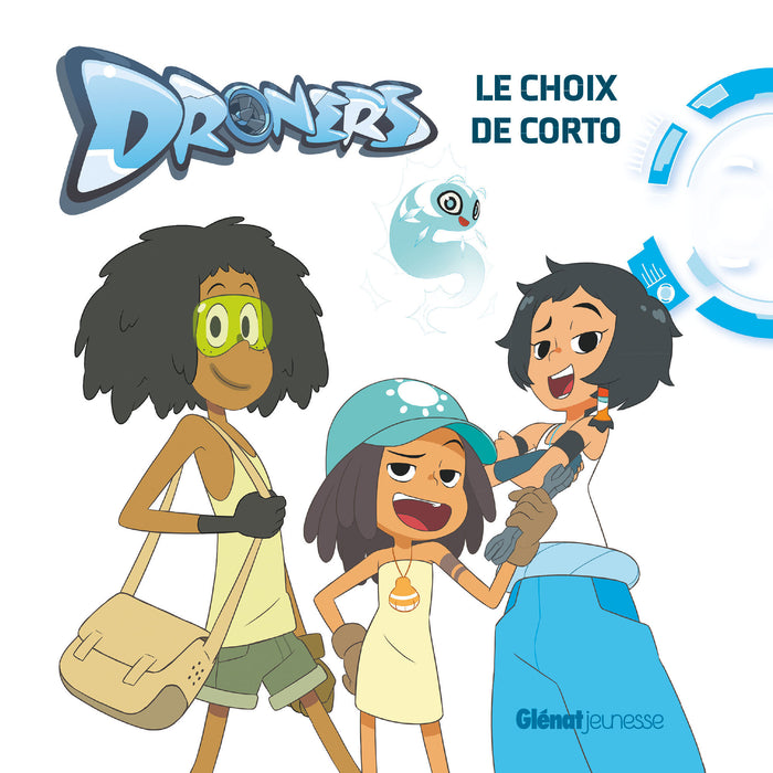 Droners - Le choix de Corto