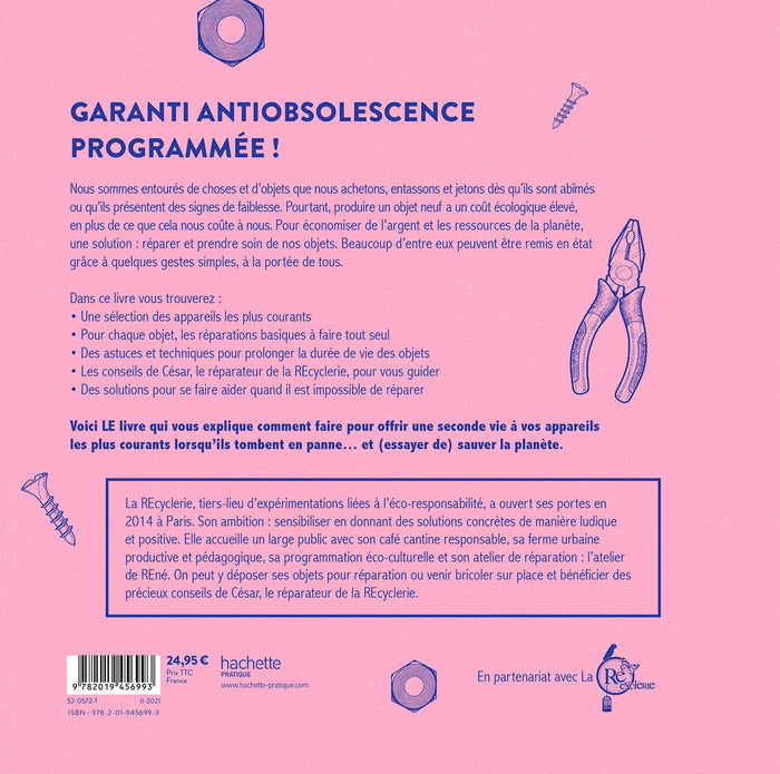 Comment tout réparer (ou presque)