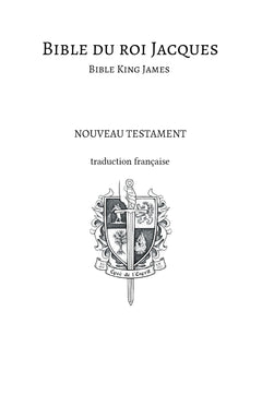 Bible du roi Jacques - Bible King James - Nouveau testament