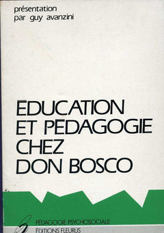 Éducation et pédagogie chez Don Bosco