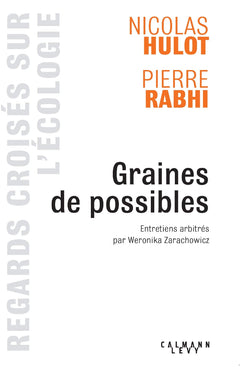 Graines de possible - Regards croisés sur l'écologie
